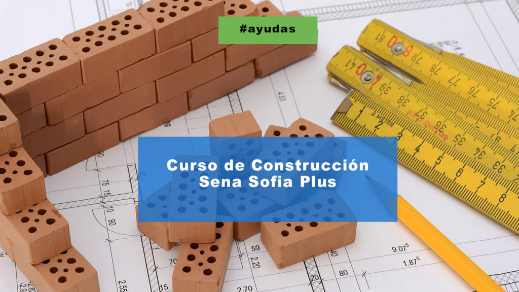 Curso de Construcción Sena Sofia Plus