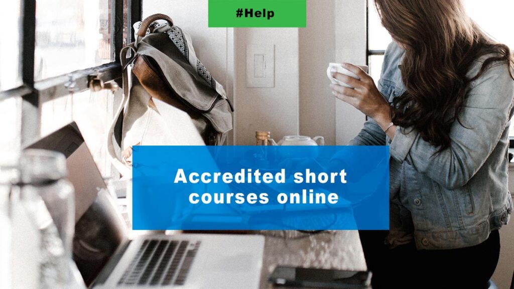 Accredited short courses online.