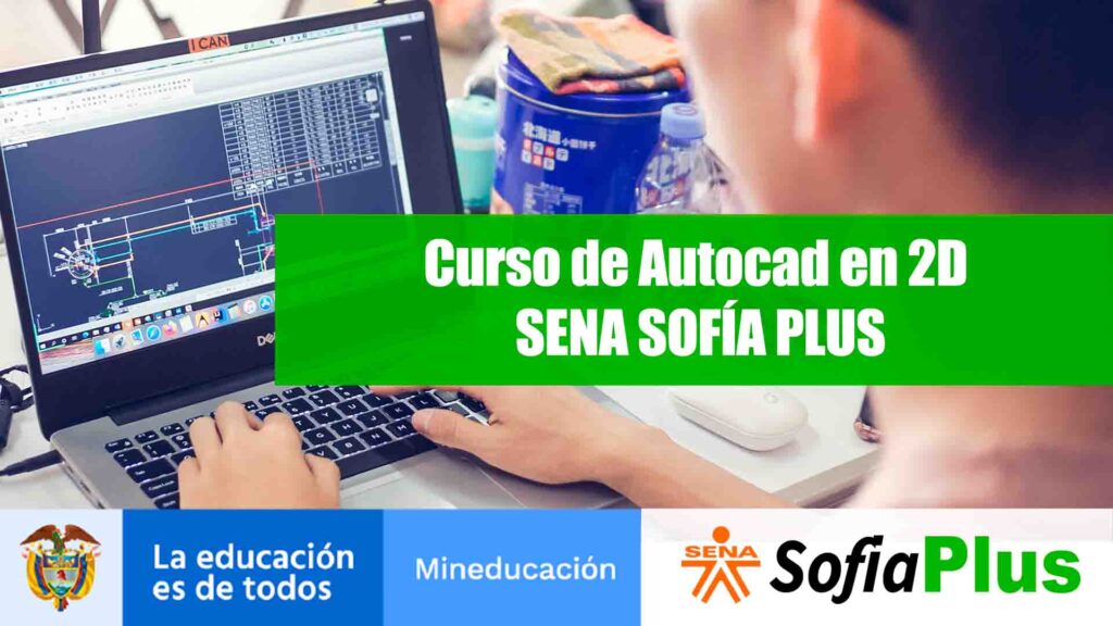 Curso de Autocad en 2D SENA SOFÍA PLUS
