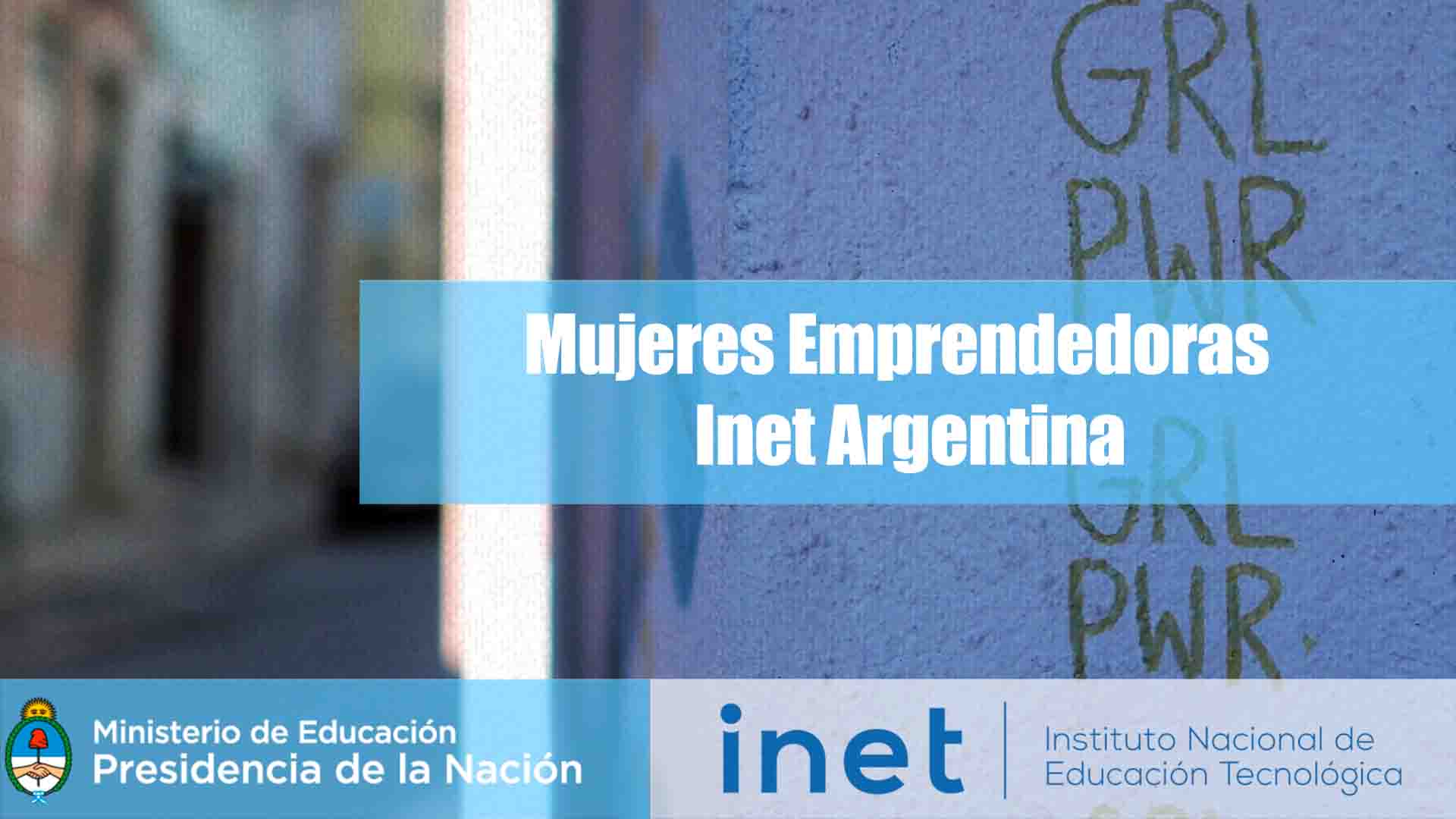 Mujeres Emprendedoras del Inet Argentina